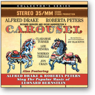 CAROUSEL / ALFRED DRAKE & ROBERTA PETERS SING LEONARD BERNSTEIN