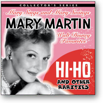 MARY MARTIN - HI HO and OTHER RARITIES