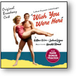 WISH YOU WERE HERE - ORIGINAL BROADWAY CAST (STAGE 9001)