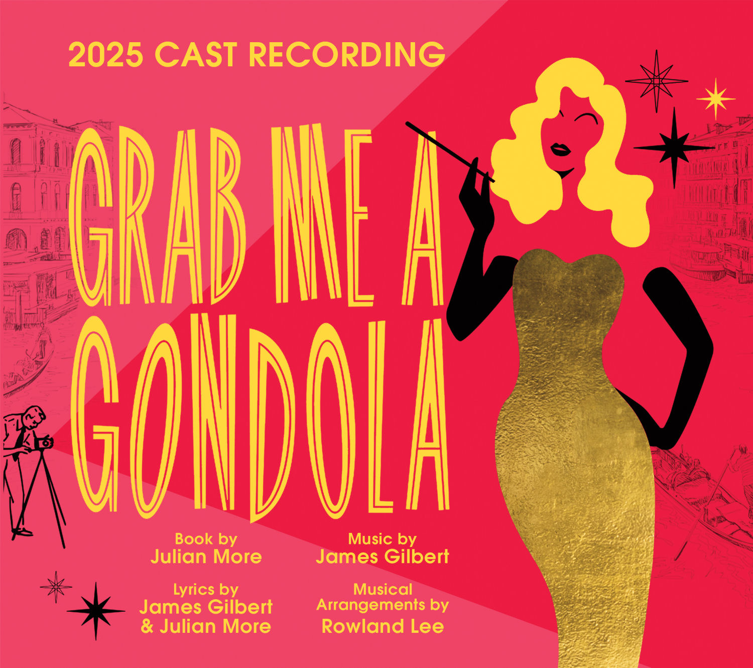 GRAB ME A GONDOLA - 2025 CAST RECORDING